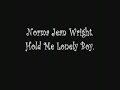 Norma Jean Wright - Hold Me Lonely Boy. (A CHIC Org Song.)