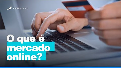 O que é mercado online?
