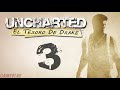 Uncharted 1 - El Tesoro de Drake - ep3 (juego) (PS4 / Español)