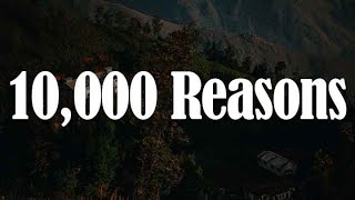 10,000 Reasons (Bless The Lord), How Great Is Our God, Living (yrics) - Matt Redman, Chris Tomlin