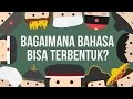 Bagaimana Bahasa Bisa Terbentuk? (Ft. Google Translate)