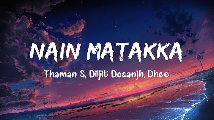Nain Matakka (Lyrics) - From "Baby John"Thaman S, Diljit Dosanjh, Dhee, Irshad Kamil