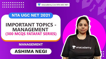 Important Topics - Management (300 MCQs Fatafat Series)| Ashima Negi | NTA UGC NET | Unacademy Live