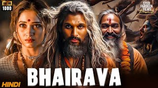BHAIRAVA (2024) Allu Arjun & Tamannah Bhatia | New Released Full Hindi Dubbed | Syed Fardeen Films