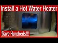 How to Install a Hot Water Heater