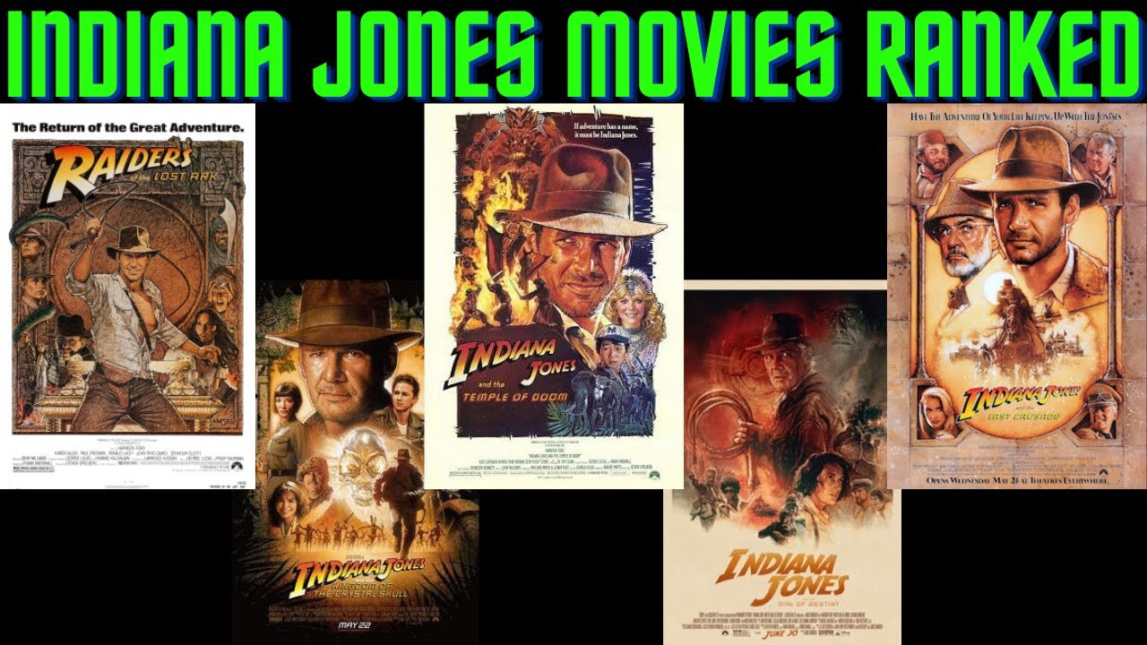 All Indiana Jones Movies Ranked From Best To Worst