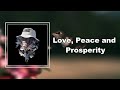 J Hus Love Peace And Prosperity Lyrics mp3