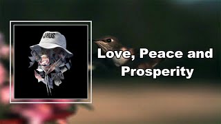 J Hus  - Love, Peace and Prosperity (Lyrics)