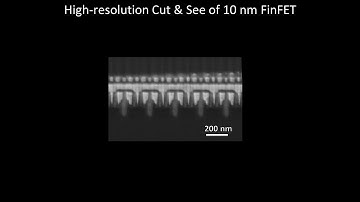 [Electronics] High-resolution Cut & See of 10 nm FinFET