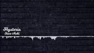 Steve Aoki - Hysteria (feat. Matthew Koma)