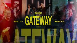 Join us LIVE at Gateway for our 9A & 11A Gatherings