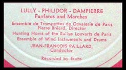 Philidor / Lully / Dampierre, JF Paillard, 1970 - La Grande Ecurie de Versailles, Fanfares, Marches