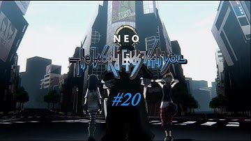 Neo: The World Ends With You - Full Playthrough Ep. 20