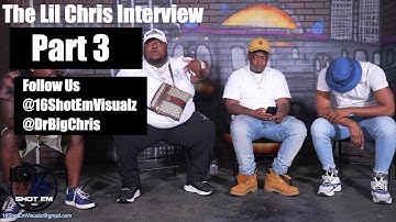 Lil Chris: On If The Gds Are Being Blackballed In Chicago (Part 3)