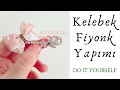 ÇOK AMAÇLI BONCUKLU KELEBEK FİYONK YAPIMI || #DIY ||