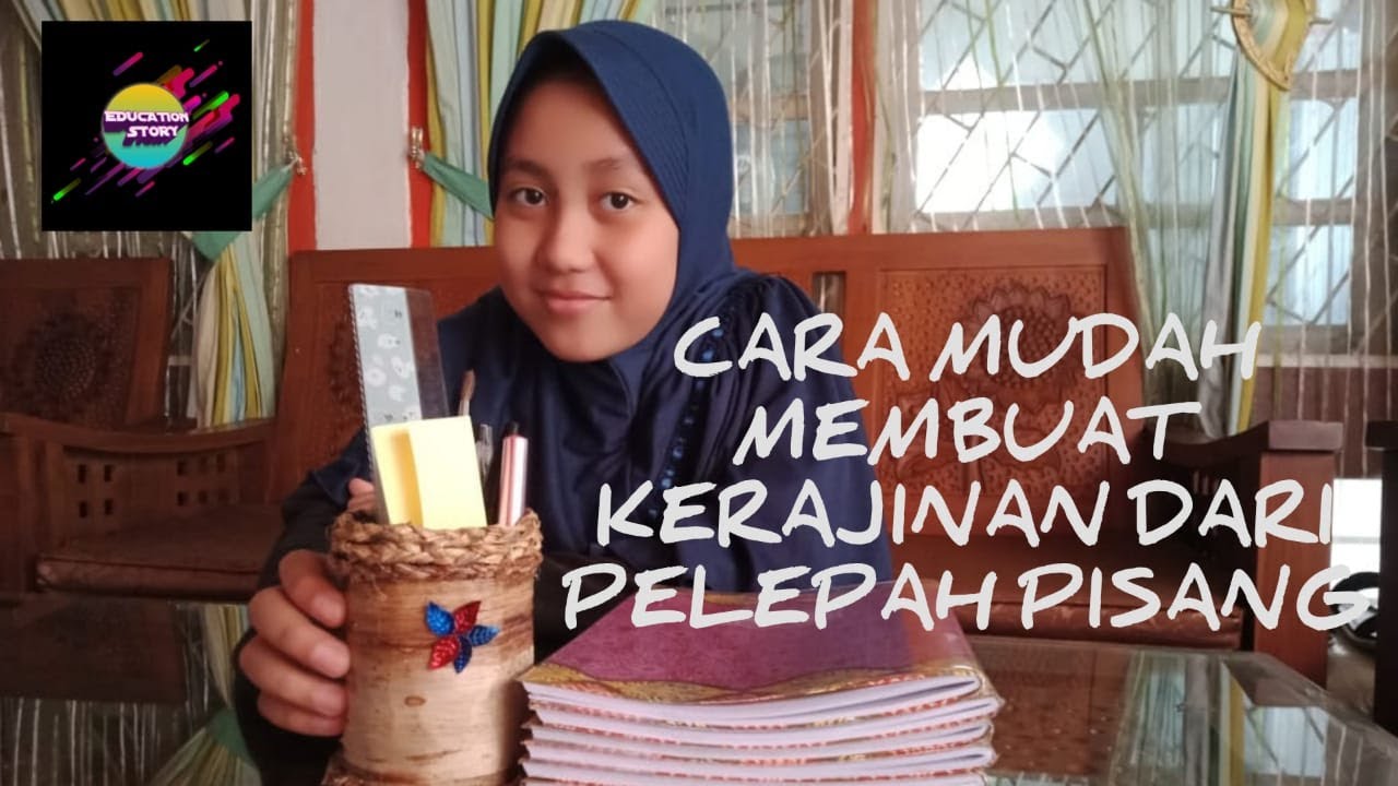  CARA  MUDAH MEMBUAT KERAJINAN TEMPAT PENSIL DARI PELEPAH  