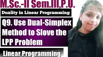 Dual Simplex Method l Duality in Linear Programming l Operation Research in Hindi l
