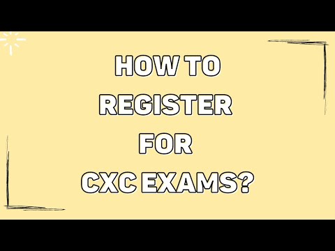 How Do I Register For CXC Exams?