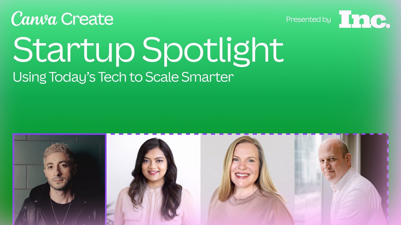 Startup Spotlight: Using Today’s Tech to Scale Smarter - YouTube