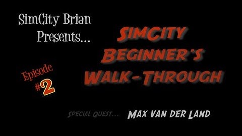 Ep #2 - SimCity: Beginner