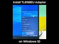 Install TL8188EU Adapter on Windows 10