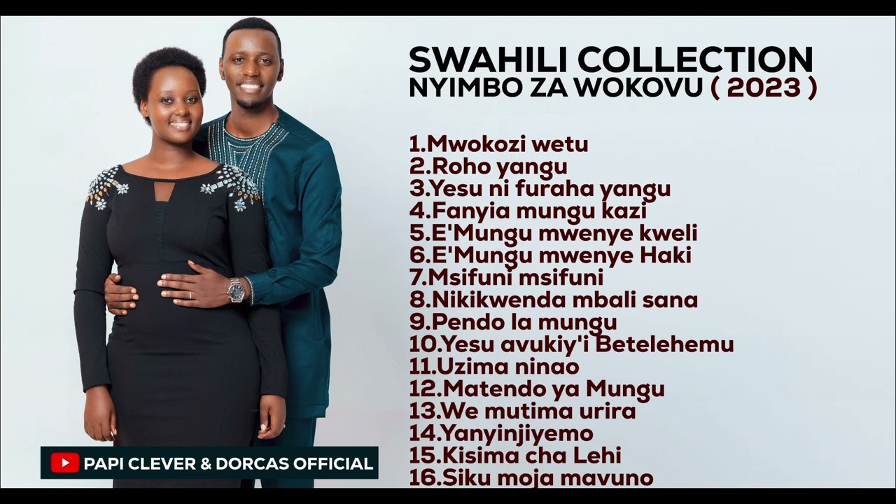 NYIMBO ZA WOKOVU COLLECTION 2023   Papi Clever  Dorcas ft Merci Pianist Swahili