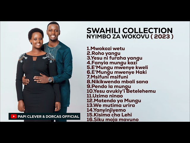 NYIMBO ZA WOKOVU COLLECTION (2023) - Papi Clever & Dorcas ft Merci Pianist (Swahili) class=