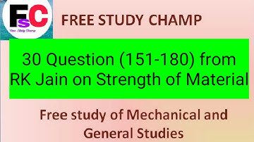 Lecture 6 || 30 questions (151-180) of Strength of Material from RK Jain