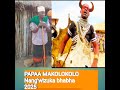 PAPAA MAKOLOKOLO NANG WIZUKAGA BHABHA 2025 OFFICEL AUDIO