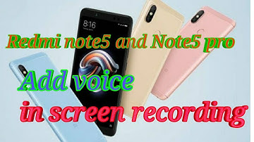 Add voice in screen recording in Redmi note 5/5pro
