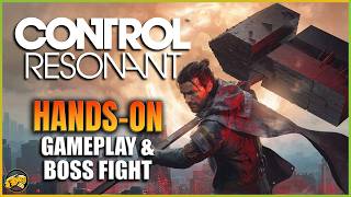 Control Resonant - This is MY gameplay from Summer Game Fest