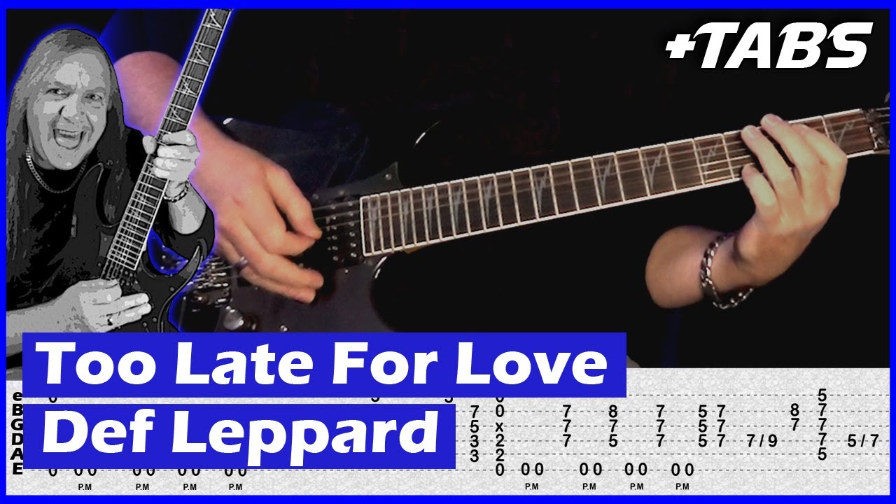 Too Late For Love Guitar Lesson