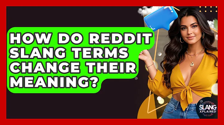 How Do Reddit Slang Terms Change Their Meaning? - SlangXplained