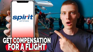 How to Get Compensation for a Delayed or Canceled Spirit Airlines Flight - Easy Guide