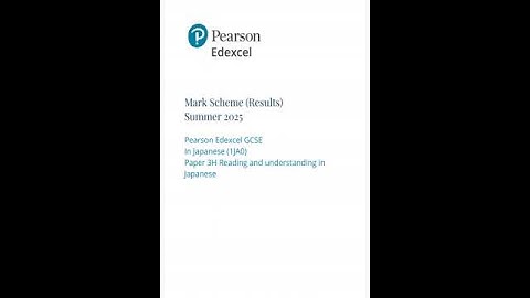 2025 Pearson EDEXCEL GCSE Japanese Mark Scheme Paper 3 1ja0 3h Reading And Understanding In Japanese
