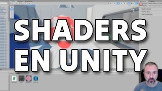 Shaders en Unity , como crear tu primer shader