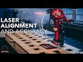 Easy Steps to Better Laser Alignment and Accuracy