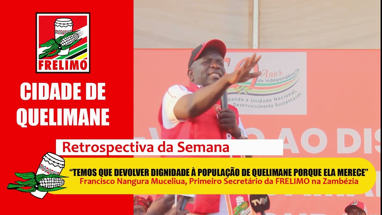 RETROSPECTIVA CIDADE DE QUELIMANE