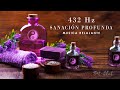 432 Hz Sanación Profunda ✦ Música Relajante Elimina Bloqueos Mentales, Ansiedad y Estrés