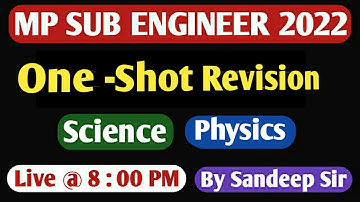 Mp Sub Engineer Crash Course  | One Shot Revision Of Physics | Mp Sub Engineer Vacancy 2022 |