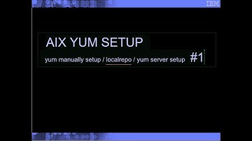 AIX YUM SETUP  #1: yum manually setup / localrepo / yum server setup