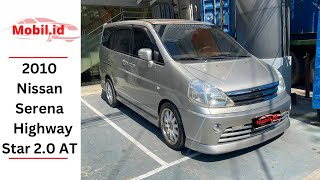 Review dan Inspeksi mobil: 2010 Nissan Serena Highway Star 2.0 AT, 133.553 KM.