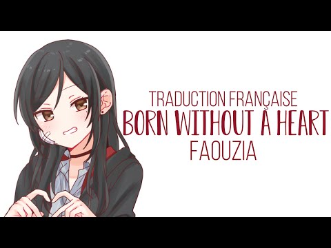 Born Without A Heart - Faouzia | Traduction Française
