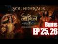 Naagin 7 EP 25 26 BGMS 
