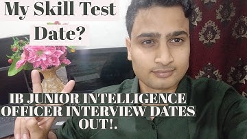 IB JIO SKILL TEST AND INTERVIEW CALL LETTER OUT | IB 2023 EXAM |  IB JUNIOR INTELLIGENCE OFFICER