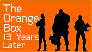 The Orange Box | 13 Years Later