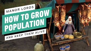 Manor Lords: How to Grow Population (And Keep Them Alive)