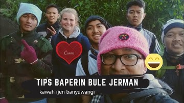 gombalin bule jerman di kawah ijen banyuwangi