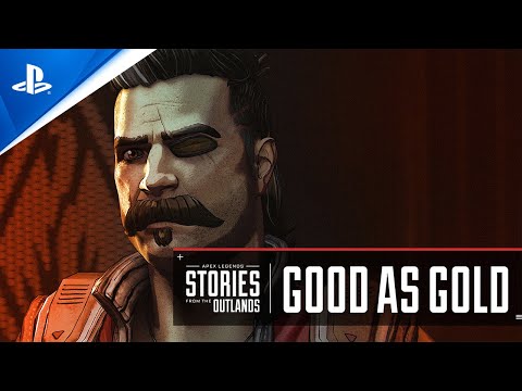 Apex Legends - Stories from the Outlands “Good as Gold'' Trailer | PS4