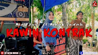 Download Lagu KAWIN KONTRAK (Mas Sugi \u0026 Mbak Indah) Orgen Tunggal BA'AN MUSIK MP3